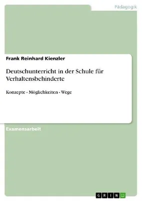 Produktbild von Deutschunterricht in der Schule für Verhaltensbehinderte