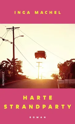 Buchcover von 'Harte Strandparty' - Gebundene Ausgabe von Inga Machel