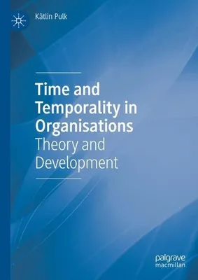 Obrázek produktu pro Time and Temporality in Organisations