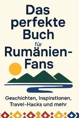 Produktbild von Das perfekte Buch für Rumänien-Fans