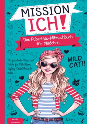 Produktbild von Mission Ich! Das Pubertäts-Mitmachbuch für Mädchen