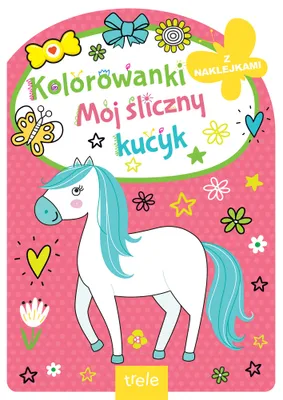 Immagine prodotto di Mój śliczny kucyk. Kolorowanka z wykrojnikiem dla dzieci 26 stron