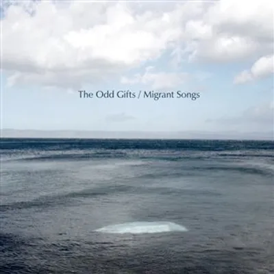 Image de Migrant Songs - Odd Gifts CD