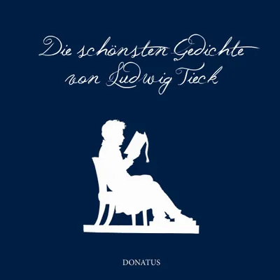 Produktbild von Die schönsten Gedichte von Ludwig Tieck