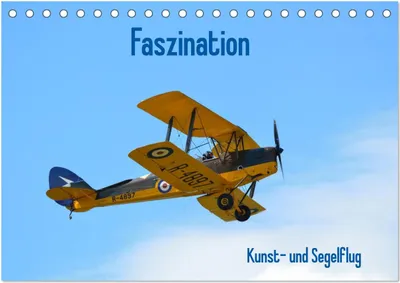 Produktbild von Faszination Kunst- und Segelflug (Tischkalender 2025 DIN A5 quer), CALVENDO Monatskalender
