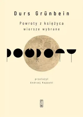 Produktbild von Powroty z księżyca. Wiersze wybrane