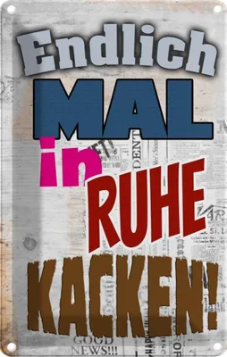 Produktbild von vianmo Blechschild 18x12 cm Endlich mal in Ruhe kacken Dekoration Spruch Zitat