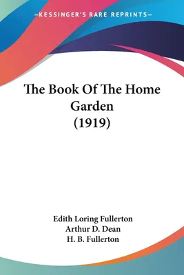Produktbild von The Book Of The Home Garden (1919)