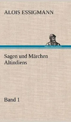 Produktbild von Sagen und Märchen Altindiens, Band 1