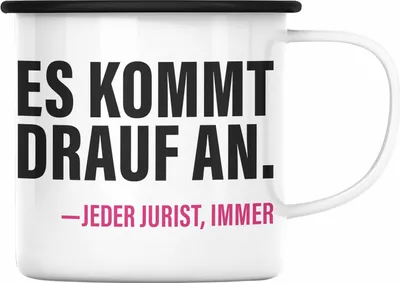 Produktbild von Trendation - Jura Geschenk Emaille Tasse mit Spruch für Jurist Juristin Geschenkideen Lustig für Examen Staatsexamen. Es kommt drauf an - jeder jurist immer (Schwarz)