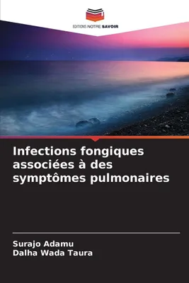 Produktbild von Infections fongiques associées à des symptômes pulmonaires