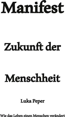 Produktbild von Manifest Zukunft der Menschheit