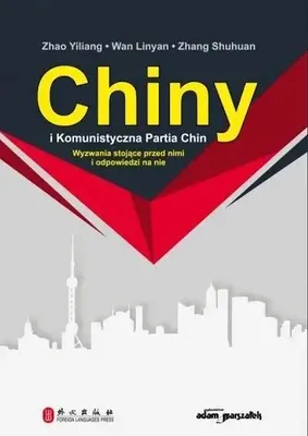 Produktbild von Chiny i Komunistyczna Partia Chin - Yiliang Zhao, Wan Linyan, Shuhuan Zhang