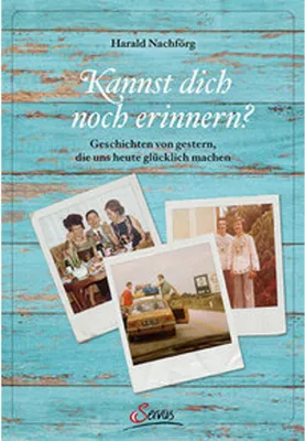 Obrázok produktu pre Nachförg, H: Kannst dich noch erinnern?