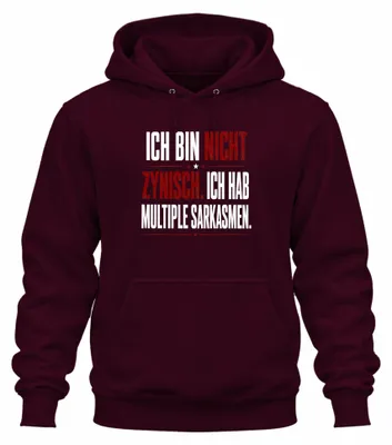 Produktbild von Ich bin nicht zynisch Ich hab Statement Sarkasmus Ironie Hoodie Kapuzenpullover, Burgundy, M