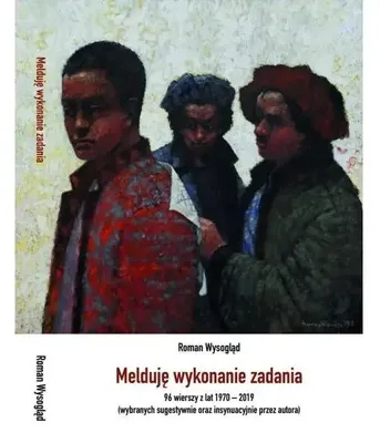 Produktbild von Melduję wykonanie zadania - Wysogląd R.