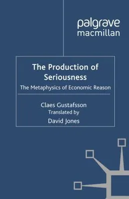 Zdjęcie produktu dla The Production of Seriousness