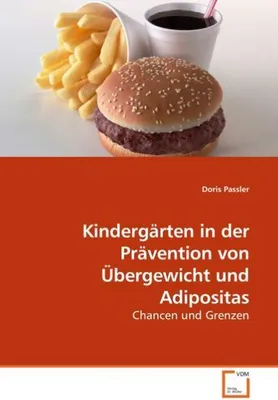 Zdjęcie produktu dla Passler, D: Kindergärten in der Prävention von Übergewicht u
