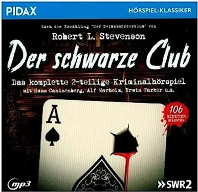 Produktbild von Robert L. Stevenson: Der schwarze Club / Das komplette 2-teilige Kriminalhörspiel (Pidax Hörspiel-Klassiker)