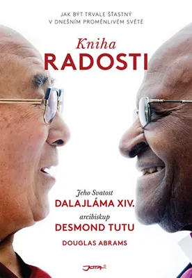Zdjęcie produktu dla Kniha radosti - Jak být trvale šťastný v dnešním proměnlivém světě (Jeho Svatost dalajlama)