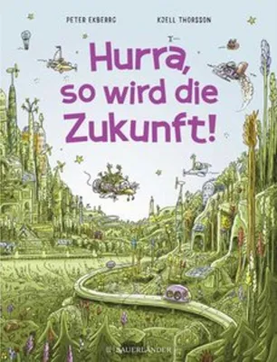 Produktbild von Hurra, so wird die Zukunft!