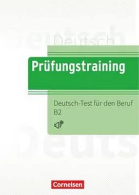 Produktbild von Prüfungstraining DaF B2 - Deutsch-Test für den Beruf B2 - Übungsbuch mit Lösungen und Audios als Download