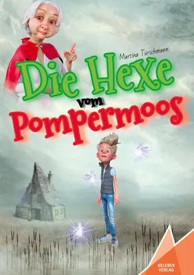 Produktbild von Die Hexe vom Pompermoos