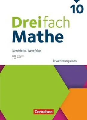 Obrázok produktu pre Dreifach Mathe 10. Schuljahr - Erweiterungskurs - Nordrhein-Westfalen - Ausgabe 2022 - Schulbuch