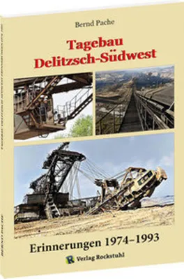 Obrázok produktu pre Tagebau Delitzsch-Südwest Erinnerungen 1974-1993