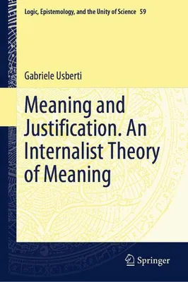 Obrázok produktu pre Meaning and Justification. An Internalist Theory of Meaning