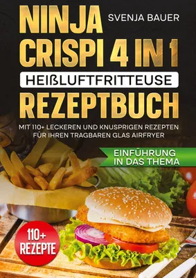Produktbild von Ninja CRISPi 4 in 1 Heißluftfritteuse Rezeptbuch