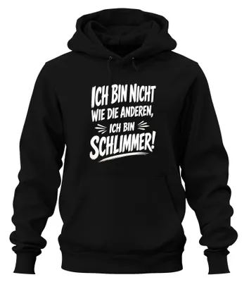 Produktbild von Ich bin nicht wie die anderen ich bin Statement Sarkasmus Hoodie Kapuzenpullover, Schwarz, S