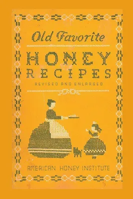 Produktbild von Old Favorite Honey Recipes