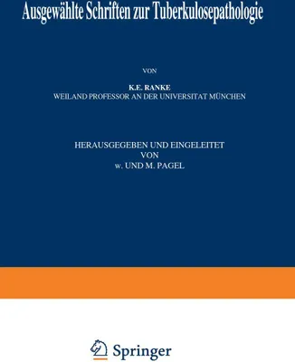 Produktbild von Ausgewählte Schriften zur Tuberkulosepathologie