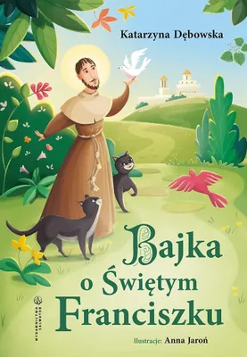 Image de Bajka o Świętym Franciszku dla dzieci Katarzyna Dębowska