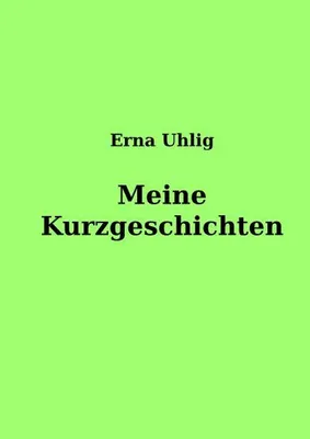 Produktbild von Meine Kurzgeschichten