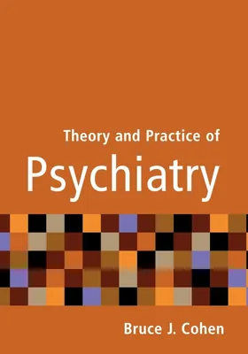 Produktbild von Theory and Practice of Psychiatry