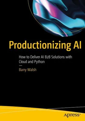 Obrázek produktu pro Productionizing AI