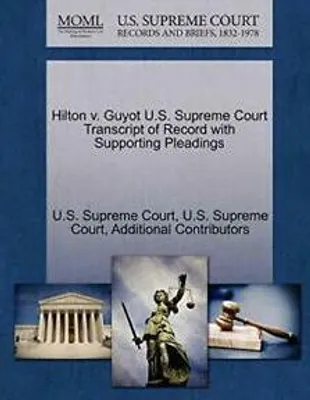 Produktbild von Hilton v. Guyot U.S. Supreme Court Transcript o. Court.