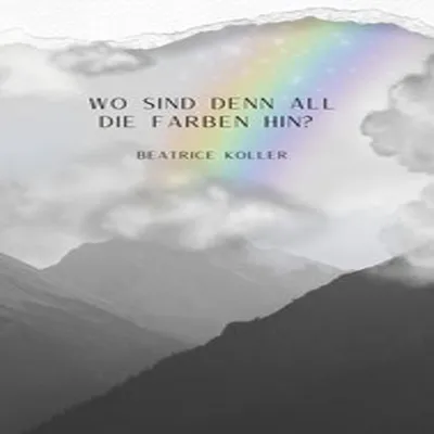 Produktbild von Wo sind denn all die Farben hin?