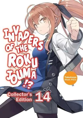 Obrázok produktu pre Invaders of the Rokujouma!? Collector's Edition 14 (Light Novel)