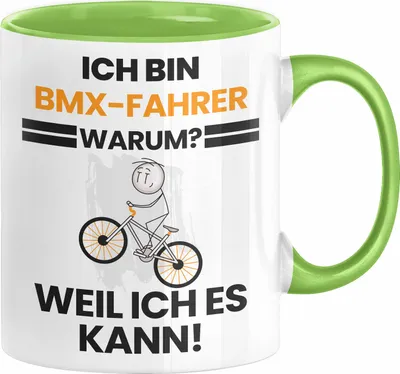 Produktbild von BMX-Fahrer Geschenk Tasse Lustiger Spruch Ich Bin BMX-Fahrer Warum Weil Ich Es Kann Geschenkidee Bester BMX-Fahrer Geburtstag Kaffee-Becher (Grün)