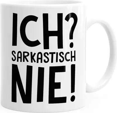 Produktbild von Kaffee-Tasse Ich? Sarkastisch? Nie. MoonWorks® weiß unisize