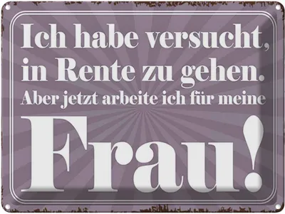 Produktbild von vianmo Blechschild 30x40 cm habe versucht in Rente zu gehen Spruch Zitat