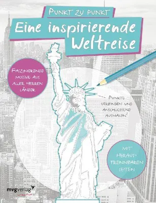 Produktbild von Punkt zu Punkt: Eine inspirierende Weltreise: Malbuch für Erwachsene
