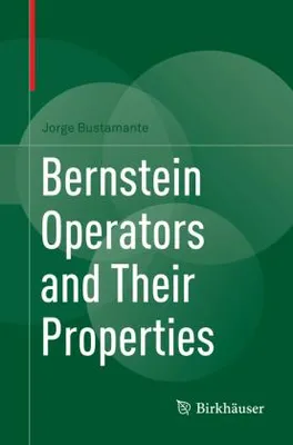 Immagine prodotto di Bernstein Operators and Their Properties