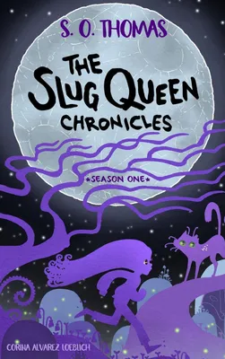 Produktbild von The Slug Queen Chronicles