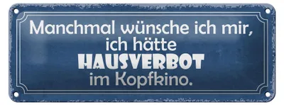 Produktbild von Blechschild Spruch 27x10cm Wünsche Hausverbot im Kopfkino Dekoration
