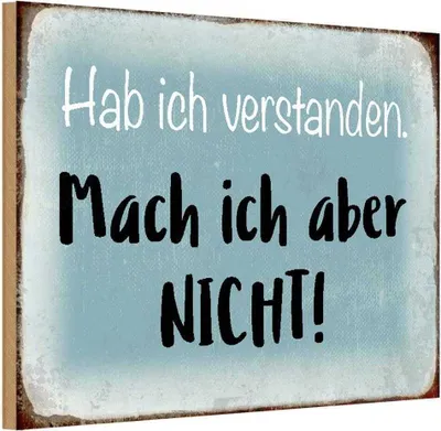 Produktbild von vianmo Holzschild 20x30 cm habe ich verstanden mache nicht Spruch Zitat