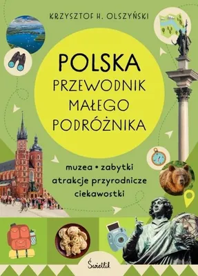 Produktbild von Polska. Przewodnik małego podróżnika - Krzysztof H. Olszyński
